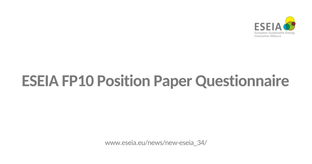 ESEIA FP10 Position Paper Questionnaire