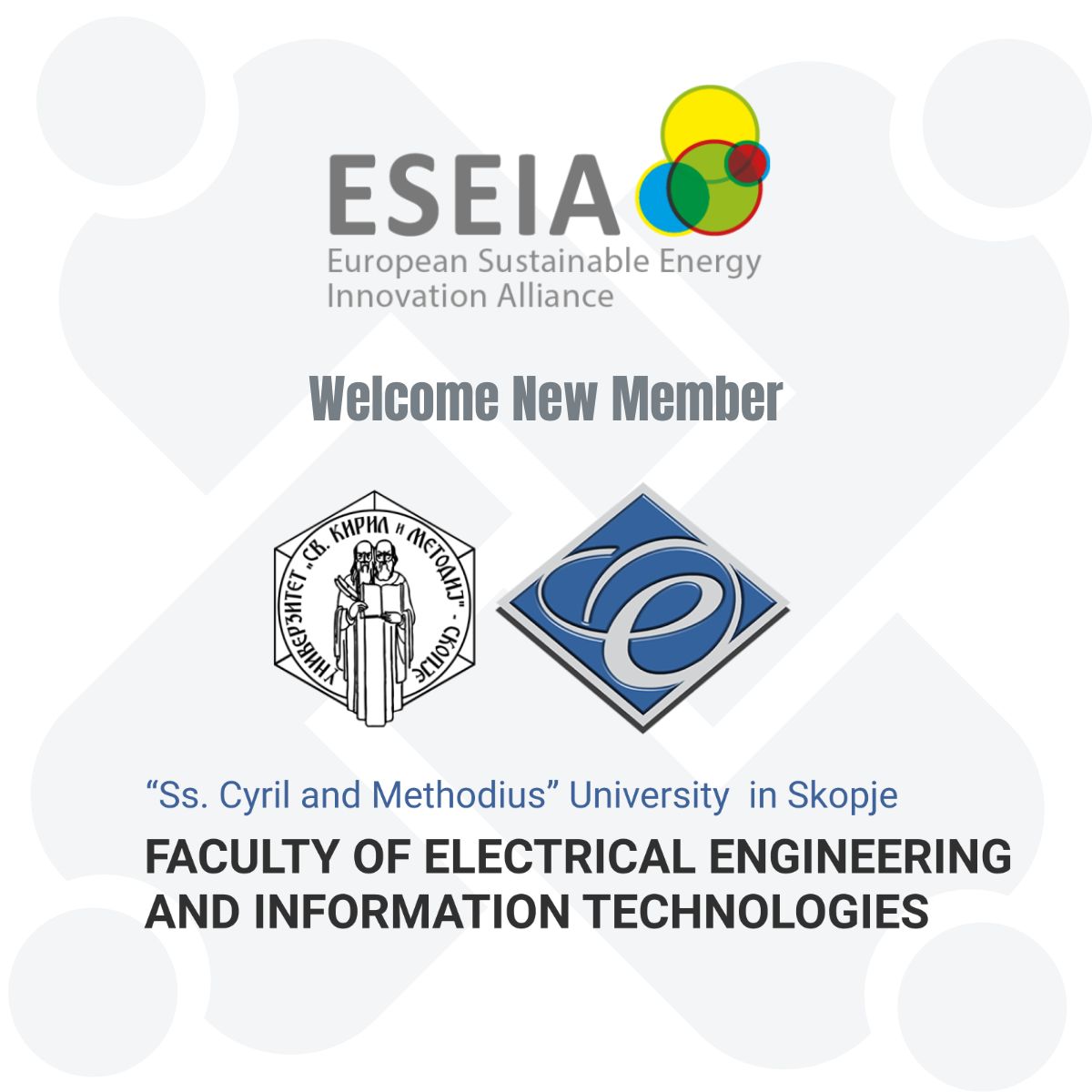 UKIM FEEIT – Faculty of Electrical Engineering and Information Technologies, North Macedonia, to join ESEIA as a New Member 